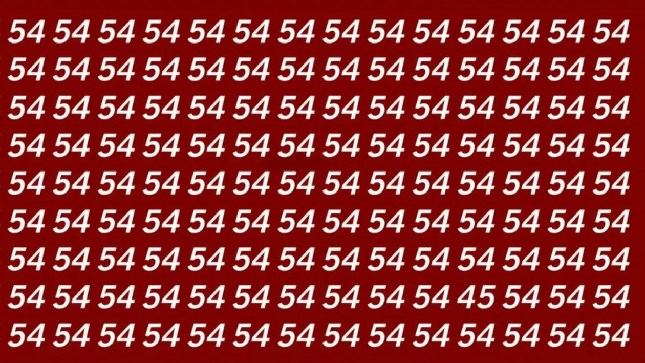 Iluzie optică virală | Găsiți numărul '45' din șirul de '54' în doar 7 secunde!