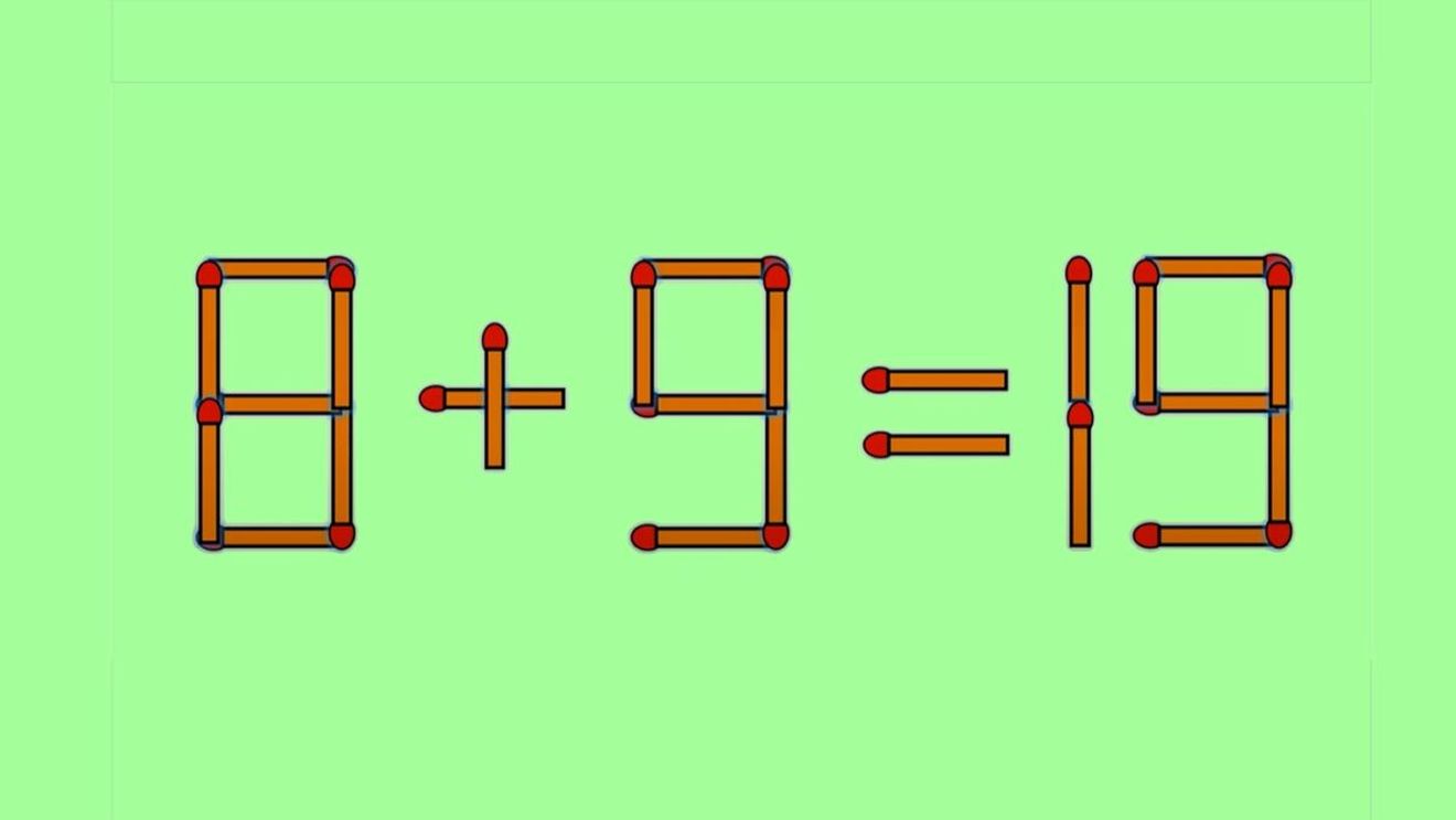 TEST IQ | 8 + 9 = 19 este greșit. Corectați egalitatea mutând un singur băț de chibrit