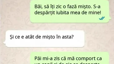 BANC | Să îți zic o fază mișto. S-a despărțit iubita mea de mine