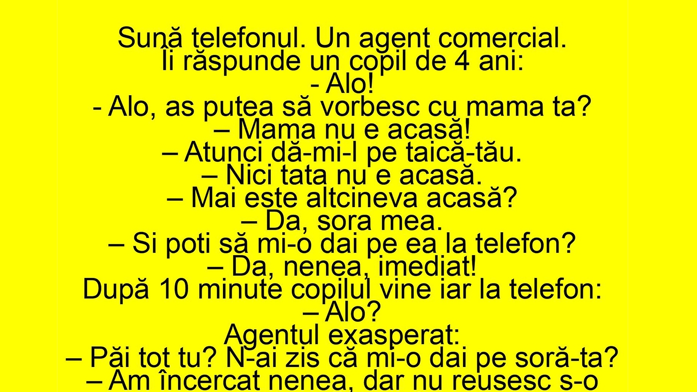BANCUL ZILEI | "Alo, aș putea să vorbesc cu mama ta?"