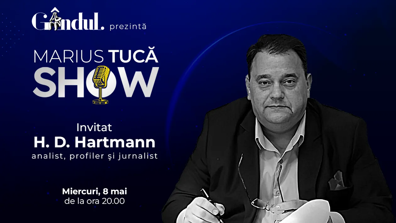 Marius Tucă Show începe miercuri, 8 mai, de la ora 20.00, live pe gândul.ro. Invitat: H. D. Hartmann