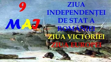 Ziua Europei, Ziua Independenței, Ziua Victoriei