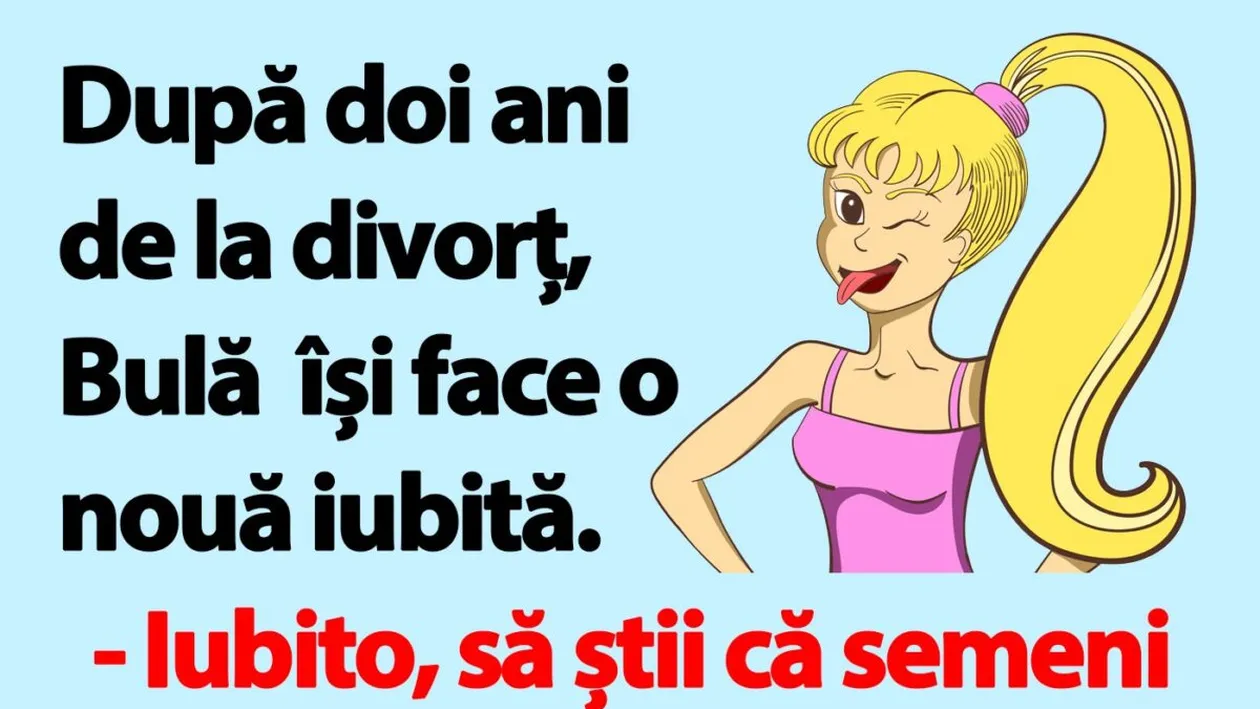 BANC | Noua iubită a lui Bulă