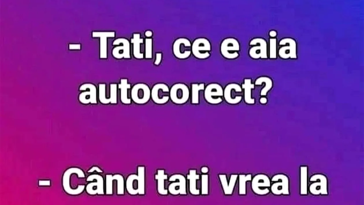 BANCUL ZILEI | Ce este autocorect-ul