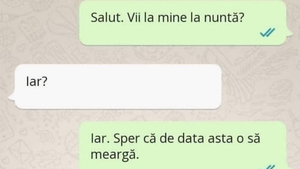 BANC | "E a patra oară când mă chemi la tine la nuntă! De câte ori să-ți mai dau dar?"