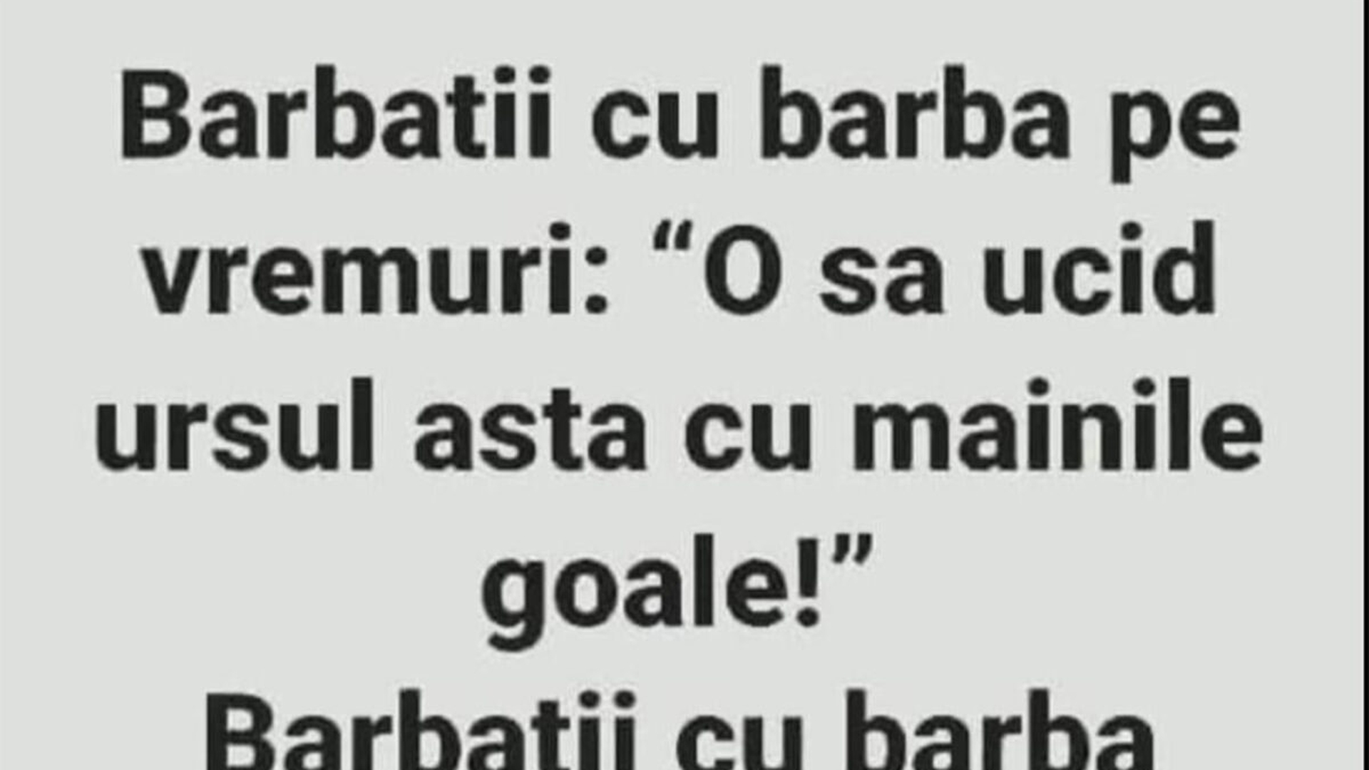 Bancul începutului de săptămână | Bărbații cu barbă