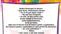 BANC | Badea Gheorghe, la doctor