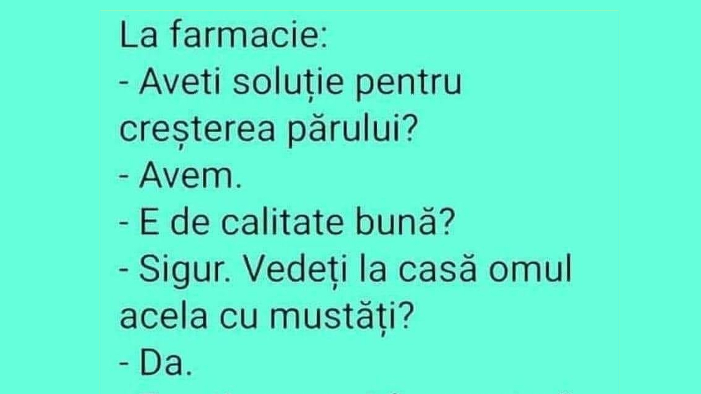 BANCUL ZILEI | "Aveți soluție pentru creșterea părului?"