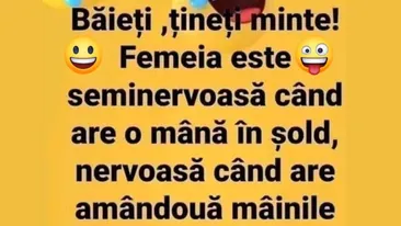 Bancul începutului de săptămână | Când e femeia cu adevărat nervoasă