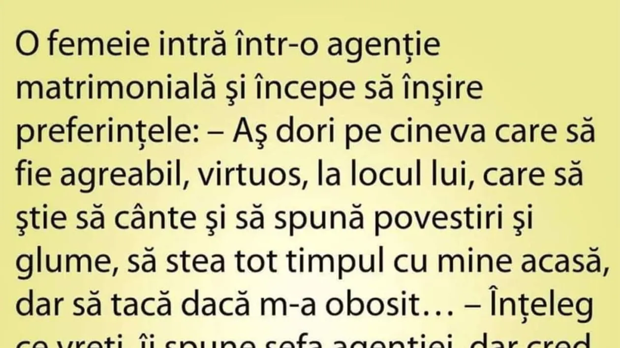 BANC | O femeie intră într-o agenție matrimonială