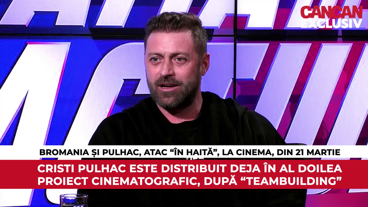 BRomania și Cristi Pulhac au fost invitați la CANCAN EXCLUSIV pentru a vorbi despre filmul "Haita de acțiune", ce va avea premiera în cinematografe pe 21 martie