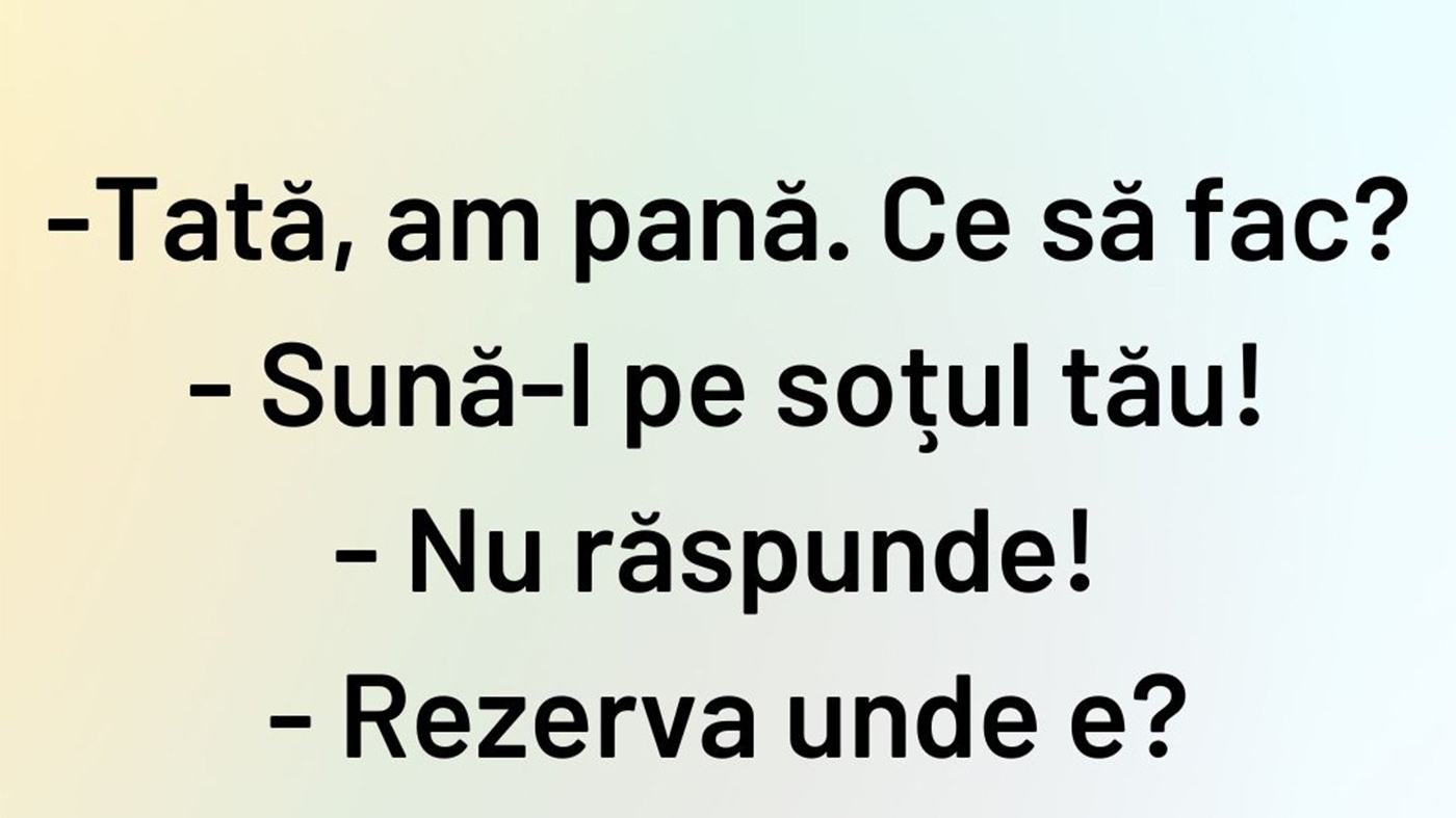 BANCUL ZILEI | "Suna-l pe soțul tău!"