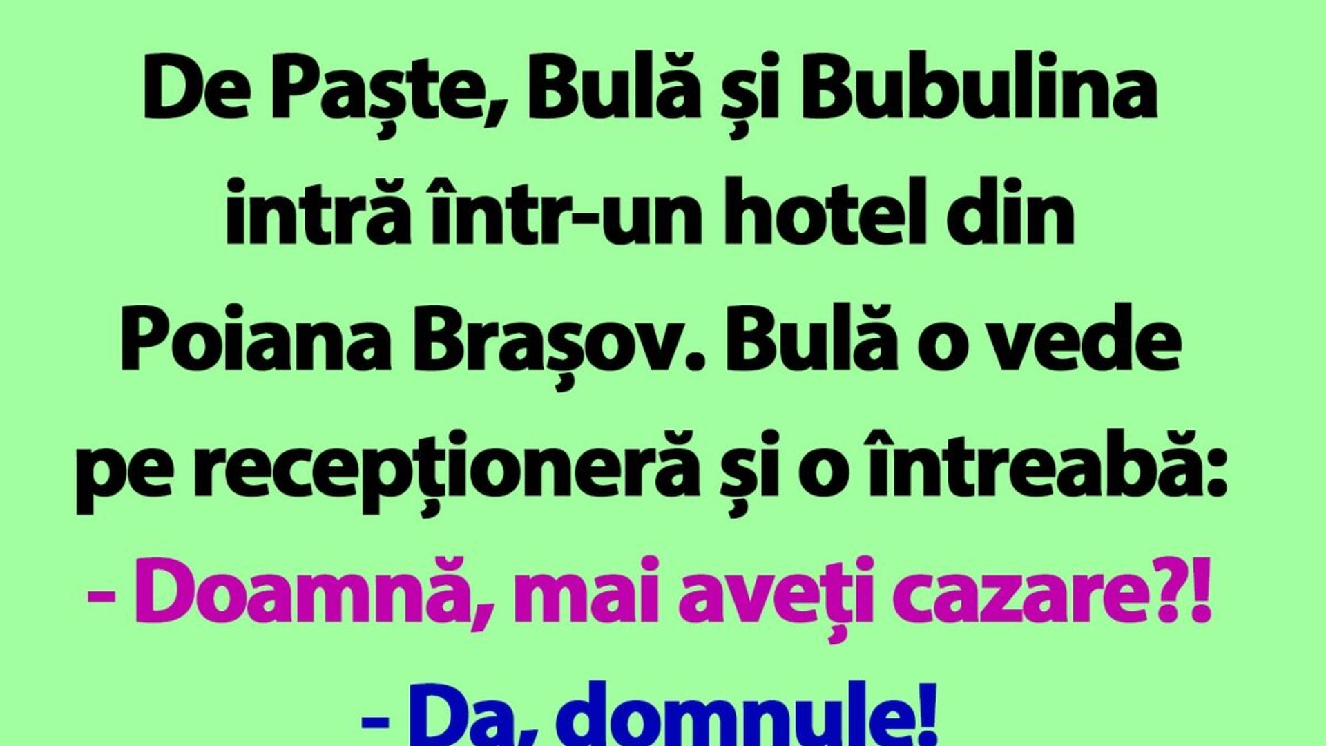BANC | Bulă și Bubulina fac Paștele la Poiana Brașov