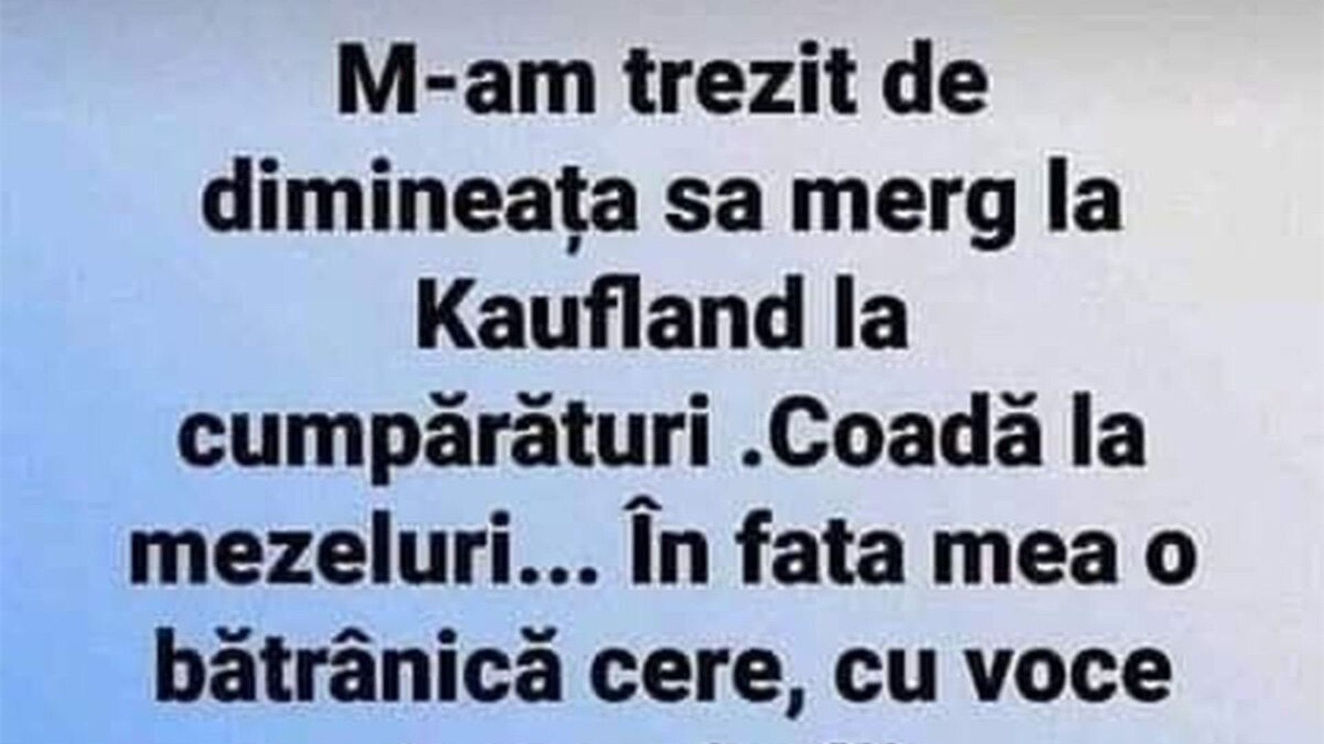 Bancul începutului de săptămână | Pensionara și parizerul de la Kaufland