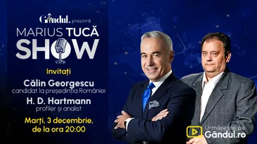 Marius Tucă Show începe marți, 3 decembrie, de la ora 20.00, live pe Gândul. Invitați: Călin Georgescu și H. D. Hartmann