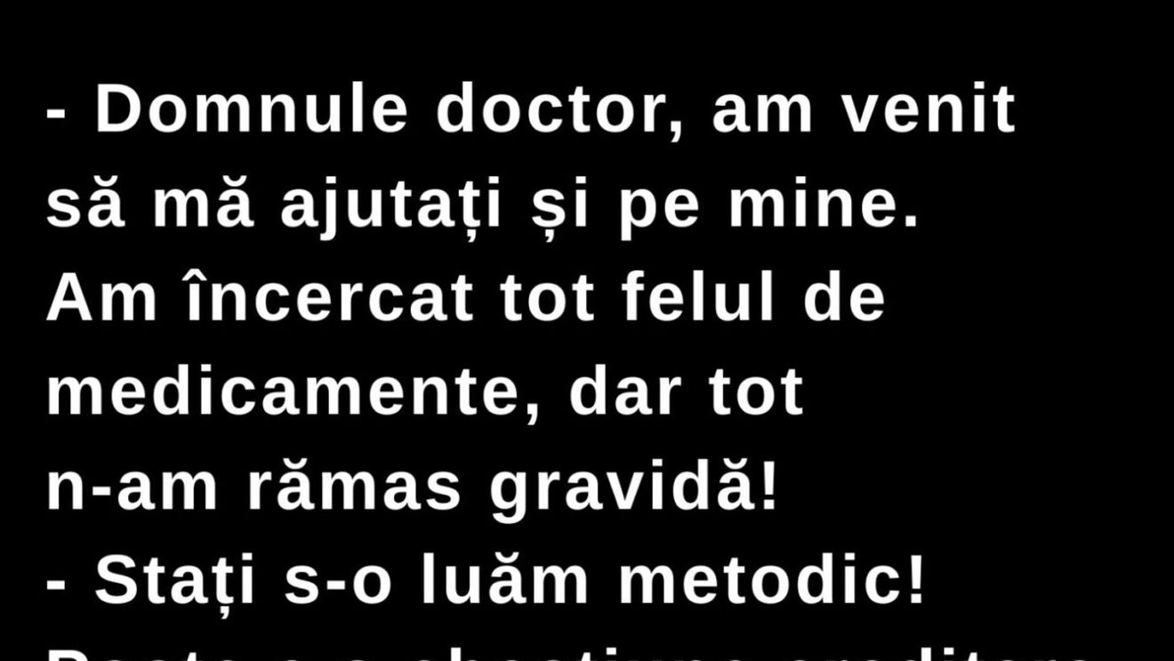 BANCUL ZILEI | „Am încercat tot felul de medicamente, dar tot n-am rămas gravidă!”