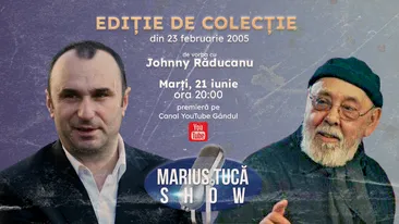 Marius Tucă Show începe de la ora 20.00 pe Gândul.ro cu ediții de colecție. Invitați: Johnny Răducanu și Sabin Bălașa