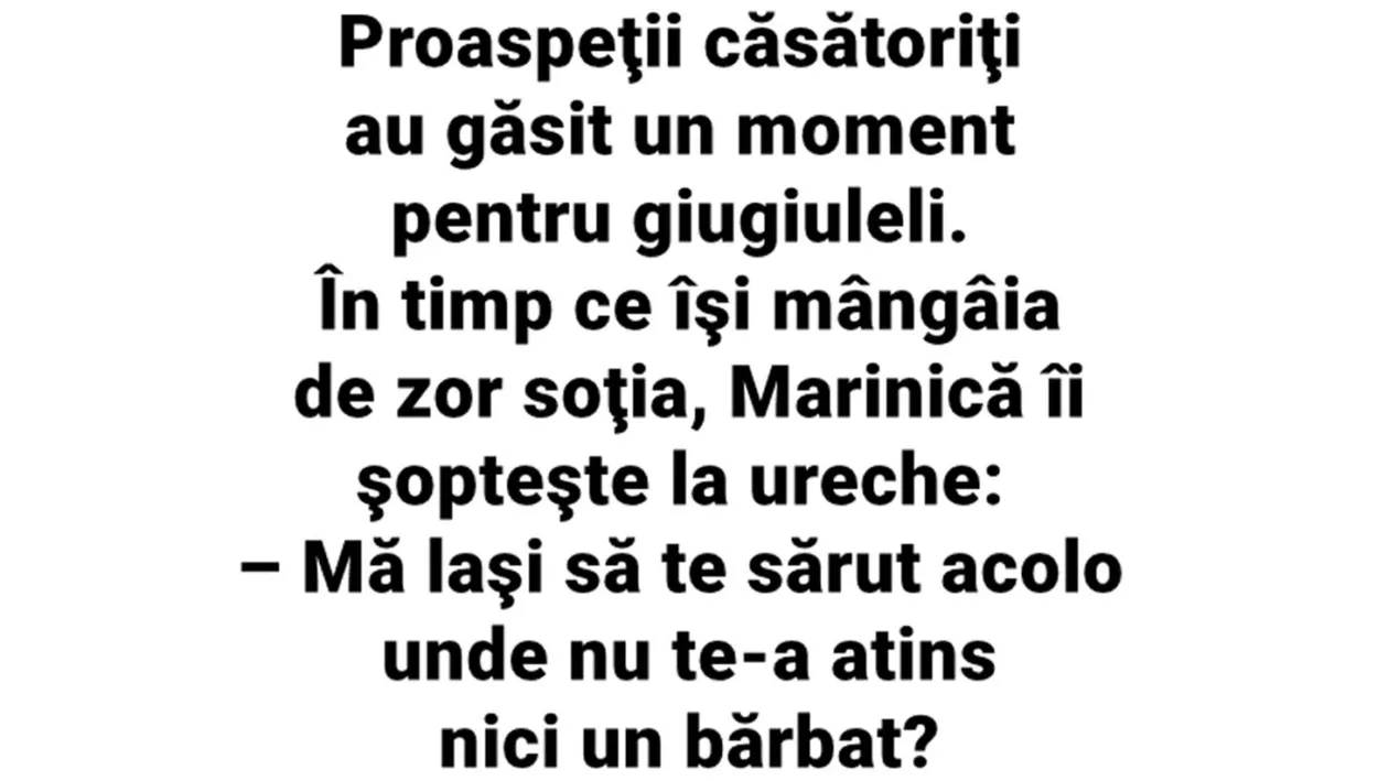 BANCUL ZILEI | Mă lași să te sărut acolo unde nu te-a atins niciun bărbat?