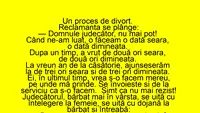 BANC | Nevasta, la procesul de divorț: Domnule judecător, nu mai pot!