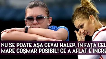 Nu se poate asa ceva! Halep, in fata celui mai mare cosmar posibil