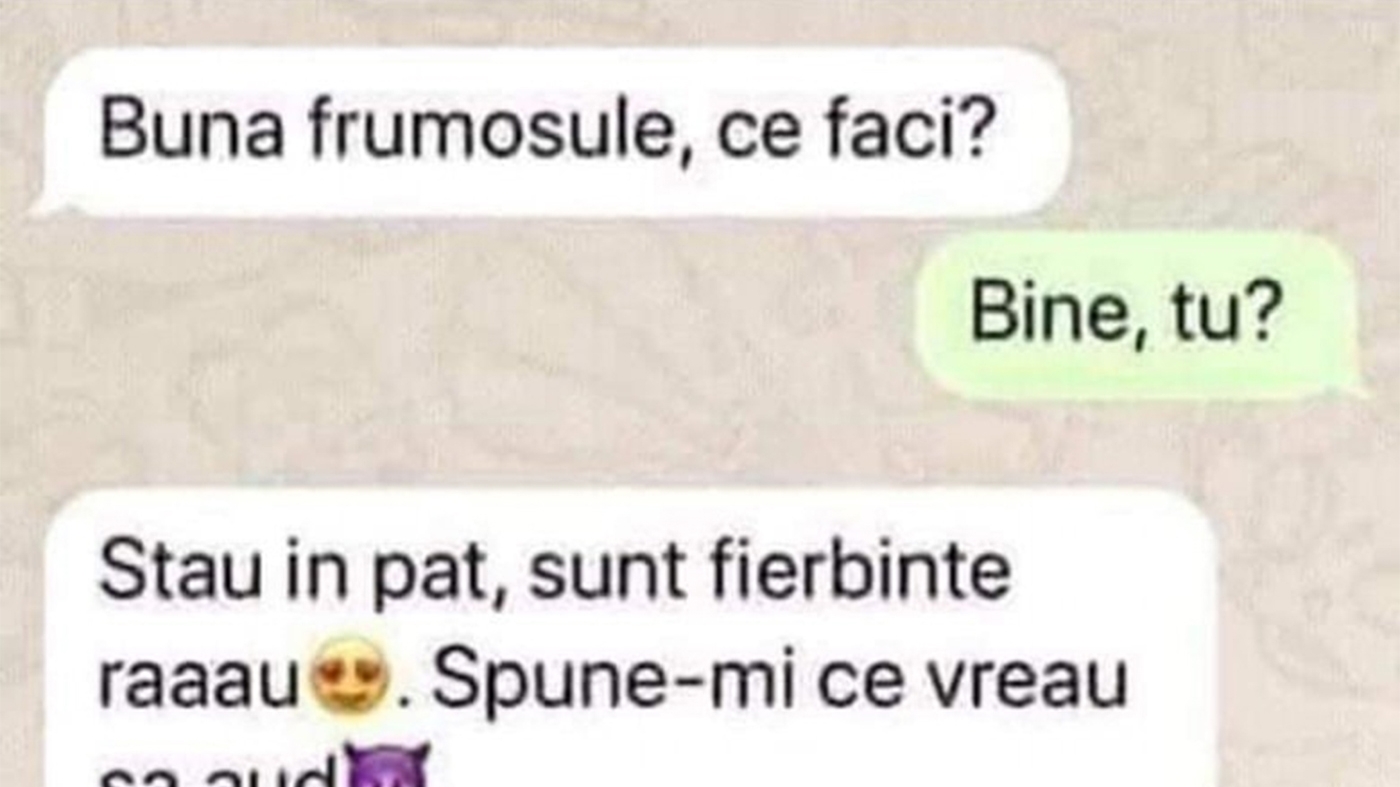 BANCUL ZILEI | "Bună, frumosule. Ce faci?"