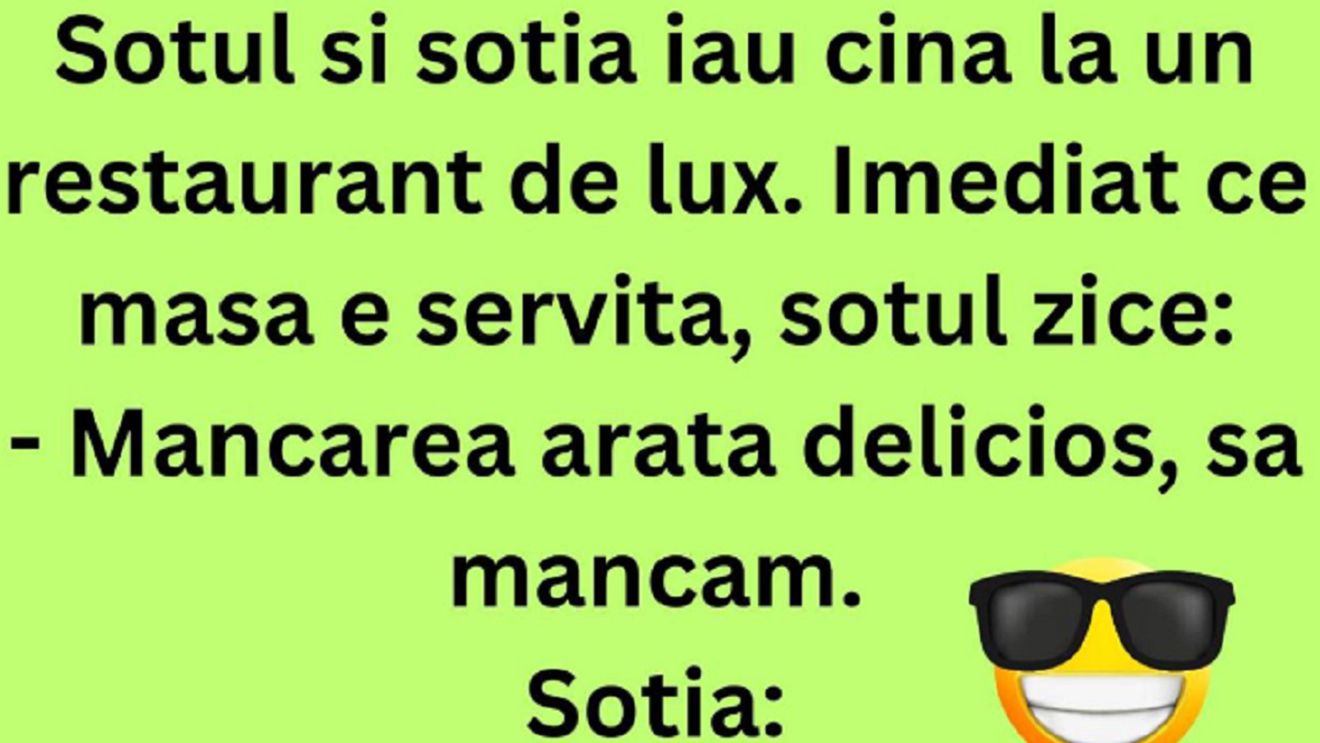 Bancul începutului de săptămână | Soțul și soția iau cina la un restaurant de lux