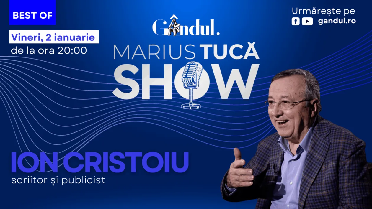 Gândul prezintă Best of Marius Tucă Show - vineri, 2 ianuarie, de la ora 20.00