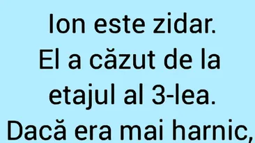 BANCUL ZILEI | Ion este zidar