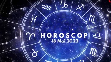 Horoscop 18 mai 2023. Noroc mare pentru aceste zodii: pot cunoaște o persoană specială astăzi
