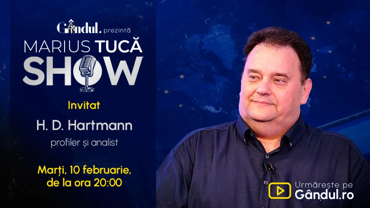 Marius Tucă Show începe marți, 10 februarie, de la ora 20.00, live pe Gândul. Invitat: H. D. Hartmann