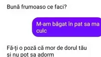 BANC | Fă-ți o poză, că mor de dorul tău