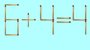 Test de inteligență | Corectați 6 + 4 = 4, mutând doar un chibrit! Geniile găsesc toate cele 3 soluții