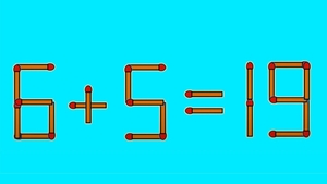 Test de inteligență | Mutați un singur chibrit, pentru a corecta 6 + 5 = 19