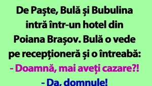 BANC | Bulă și Bubulina fac Paștele la Poiana Brașov