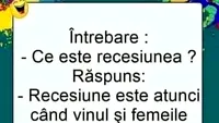 Bancul sfârșitului de săptămână | Ce este recesiunea