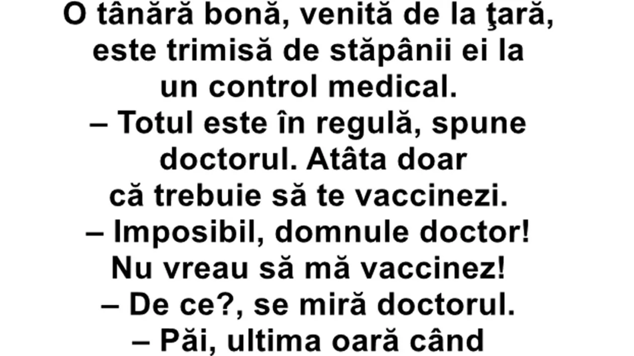 BANC | O tânără bonă, venită de la țară, e trimisă de șefii ei la un control medical