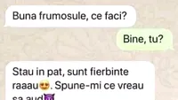 BANCUL ZILEI | Bună, frumosule. Ce faci?