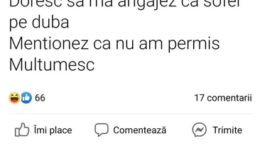 Cel mai tare anunț: „Salutare. Doresc să mă angajez pe dubă. Menționez că nu am permis.”. Ce răspuns a primit