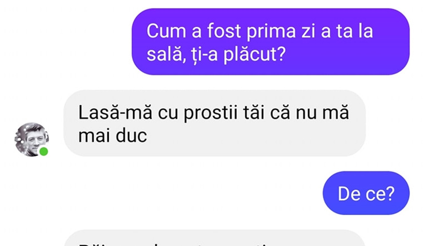BANCUL ZILEI | Prima zi la sală
