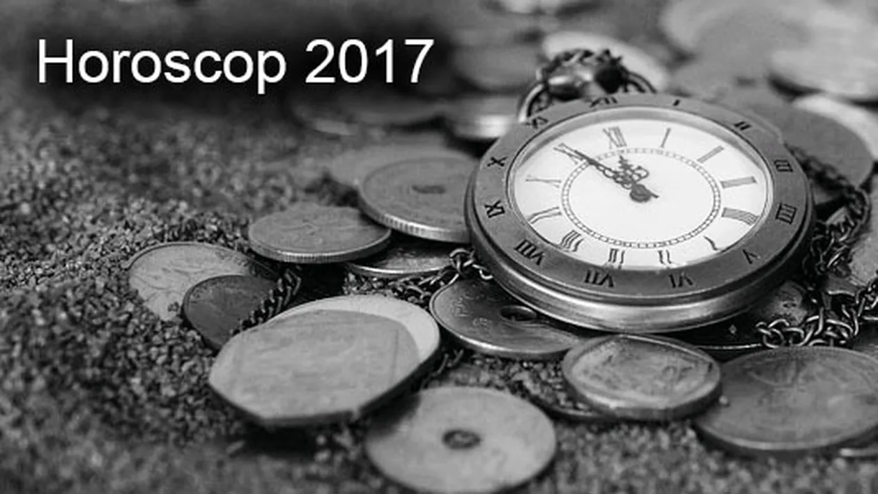 HOROSCOP 2017! Ce surprize rezervă viitorul an pentru nativii fiecărei zodii