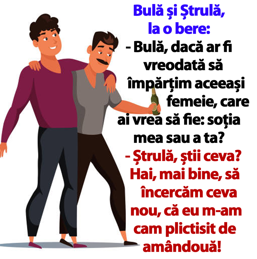 BANC | Bulă și Ștrulă, la o bere: 