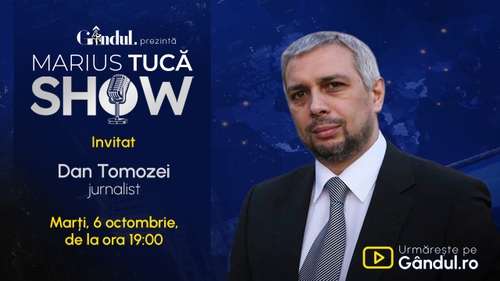 Marius Tucă Show începe marți, 6 octombrie, de la ora 19.00, live pe Gândul. Invitat: Dan Tomozei