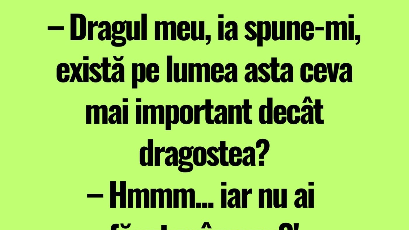 BANCUL DE LUNI | „Există pe lumea asta ceva mai important decât dragostea?”
