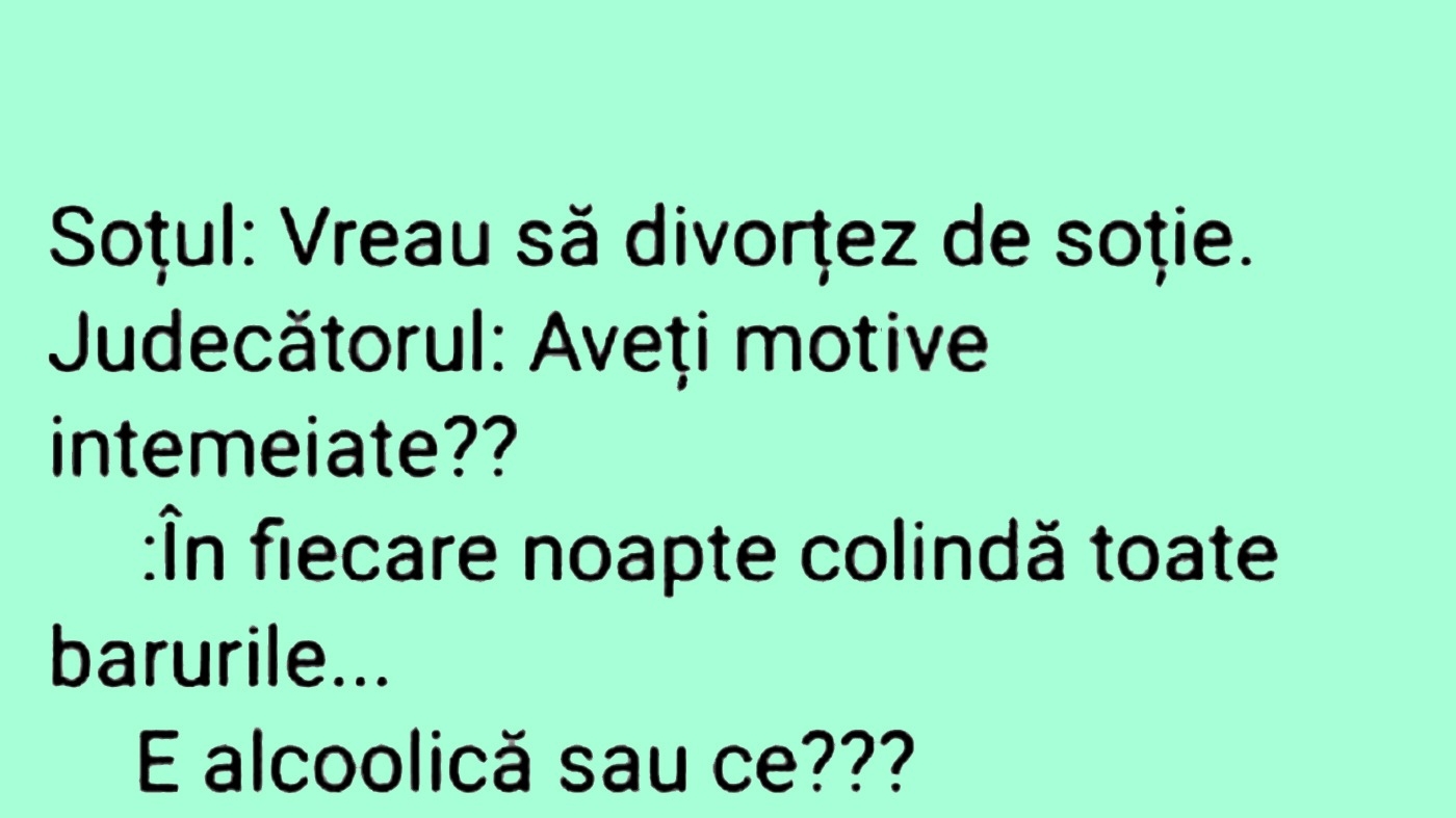 BANCUL ZILEI | Motive "întemeiate" de divorț