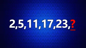 Test de inteligență destinat exclusiv geniilor | Ce număr urmează în seria: 2, 5, 11, 17, 23?