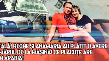 Nebunie totala! Reghe si Anamaria au platit o avere doar pe numarul de la masina