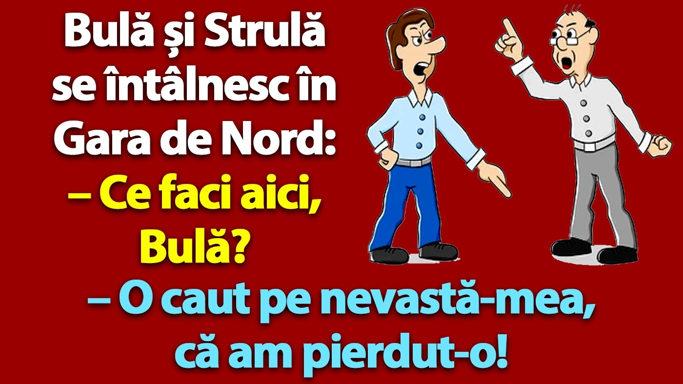 BANC | Bulă și Strulă se întâlnesc în Gara de Nord