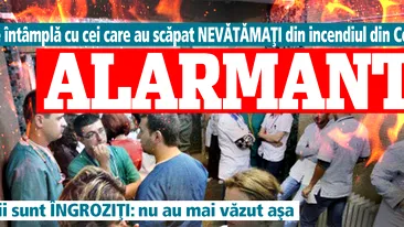 ALARMANT! Ce se întâmplă cu cei care au scăpat NEVĂTĂMAŢI din incendiul din Colectiv! Medicii sunt ÎNGROZIŢI: nu au mai văzut aşa