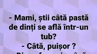 BANCUL ZILEI | Câtă pastă de dinți se află într-un tub, de fapt