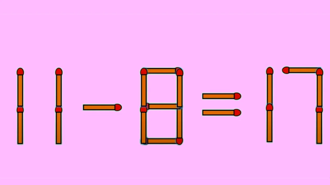 Test IQ cu chibrituri | Corectați 11 - 8 = 17, mutând un singur băț